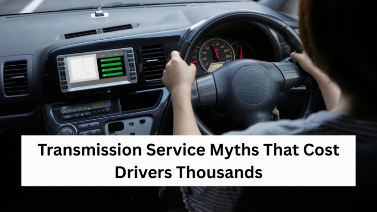 Transmission Service Myths That Cost Drivers Thousands